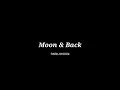 Lagu [멀티캠] Moon \u0026 Back - PARKJIHOON