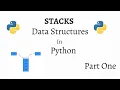 Stack Data Structure in Python Part 1