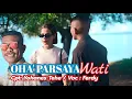 Download Lagu FERDY II OHA' PARSAYA WATI II LAGU EDANG 2023 II CPT: YOHANES TEHE