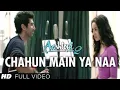 Lagu Chahun Main Ya Naa Full Song Aashiquu 2 | Aditya Roy Kapur, Shraddha Kapoor 