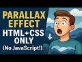 HTML CSS Parallax Effect Tutorial - No JavaScript Just Stunning Scrolling