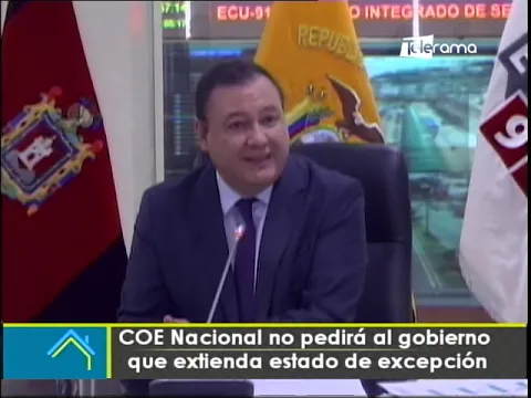COE Nacional no pedirá al gobierno que extienda estado de excepción