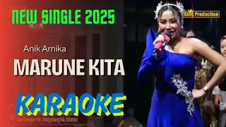 marune kita anik arnika versi karaoke