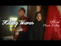Download Lagu Aidaaihsan, Pika Iskandar - Hilang Waras (Official Music Video)