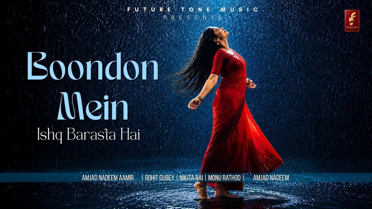 Boondon Mein Ishq Barasta Hai |Amjad Nadeem Aamir | Rohit Dubey| Nikita Rai|Monu Rathod|Amjad Nadeem