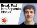 Lagu How To Break Text Into Separate Blocks in Powerpoint [2025 Full Guide]