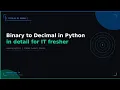 Binary to Decimal in Python in detail for IT fresher TechLab by Neeraj