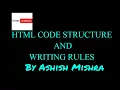 html tutorials for beginner lesson-2 HTML code structure and writing rules by Ashish Mishra