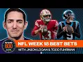 NFL Week 18 Best Bets Picks and Predictions w Todd Fuhrman Sharp 600