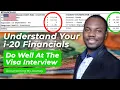 i20 Financials for International Students - Understand This Do Well At The F1-Visa Interview