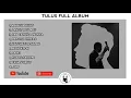 TULUS | FULL ALBUM | MP3 | TERBARU | 2023 🎶