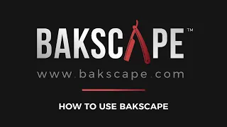 THIS is how to use your bakscapeTM