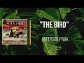 Anderson Paak - The Bird (Lyrics)