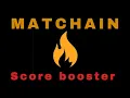 Matchain Matc uest MatchId Step by step on how to Boost your scores
