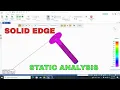 How to Static Analysis in bolt in solid edge solid edge simulation tutorials solid edge tutorial