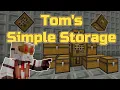 Toms Simple Storage - A Mod Showcase