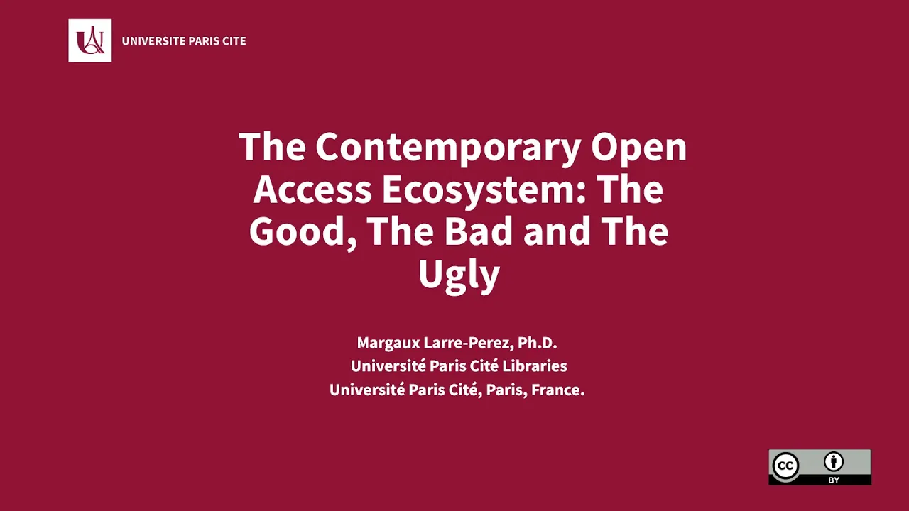 Training Session: The Contemporary Open Access Ecosystem: The Good, The Bad and The Ugly