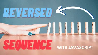 Reversed sequence many ways with Javascript