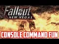 Fallout New Vegas - Console Command Fun