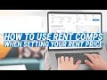 How to Use Rent Comps When Setting Your Rent Price