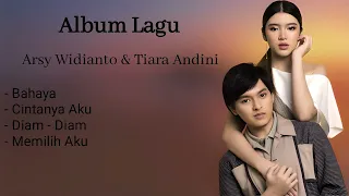 album lagu arsy widianto u0026 tiara andini