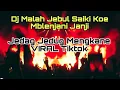 Download Lagu DJ MALAH JEBUL SAIKI KOE MBLENJANI JANJI || DJ SAYANG - VIA VALLEN JEDAG JEDUG VIRAL TIKTOK 2023 !!!