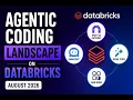 The Agentic Coding Landscape on Databricks August 2026