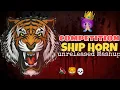 Download Lagu 🚨COMPETITION SHIP HORN II 📯UNRELEASED MASHUP 🔊 NEW COMPETITION HORN 2024#unreleased #dj #competition