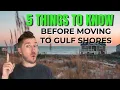 Moving to Gulf Shores What You MUST Know First