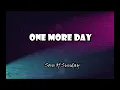 One More Day (Lyrics) - Sons Of Sunday