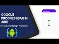 Aide tutorial google Progressbar free project