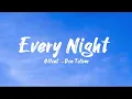 Every Night -  Offset · Don Toliver ( lyrics video  )