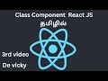 class component in React JS Tamil De Vicky