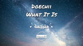 Doechii What It Is مترجمة  Doechii What It Is مترجمة