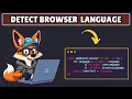How to Detect Browser Language in Javascript