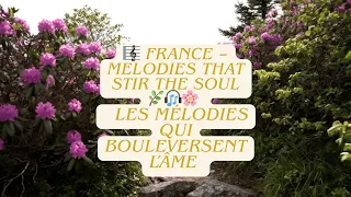 France Melodies That Stir The Soul 4K France Les Mélodies Qui Bouleversent L âme 4K 