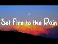 Lagu Adele - Set Fire to the Rain (Lyrics) || Rihanna, Coldplay (Mix Lyrics)