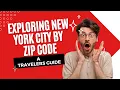 Exploring New York City by Zip Code A Traveler s Guide
