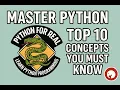 Top 10 Essential Python Concepts Every Developer Must Know