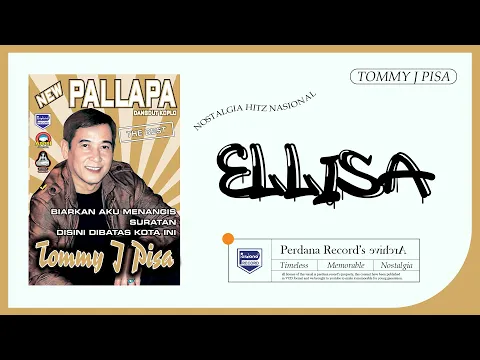 Download MP3 Tommy J Pisa ft New Pallapa - Ellisa (Official Music Video)