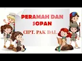 Download Lagu Lagu : Peramah dan Sopan (Cipt. Pak Dal) - Karaoke (Kelas 2 Tema 1 Hidup Rukun)