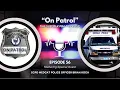 Episode 56 of On Patrol with the Suffolk County PBA Police Officer Brian Koch