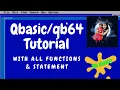 tutorial with all functions statement in to work in QBasic