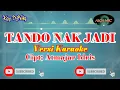 Lagu Tando Nak Jadi || Lagu Kerinci duet Versi Ķaraoke Technic Kn7000 /Alga Music Cipta Atmajar Idris