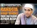 Download Lagu Rahasia Hidup Tenang _ Yakin dan Pasrah kepada Allah ‼️ Kitab MINHAJUL ABIDIN (Guru Bakhiet)