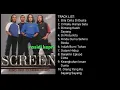Download Lagu SCREEN _ ORANG YANG KU SAYANG SAYANG 1999 _ FULL ALBUM
