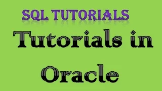 SQL Tutorial in Oracle - 3