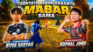FT BARENG SANG JUARA DUNIA😱 DAN BR ELITE | evos Rasyah,Kopral jono | auto gak dikasih kill😭