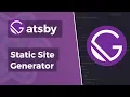 Gatsby - Static Site Generator for React