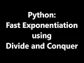 Fast Exponentiation Algorithm